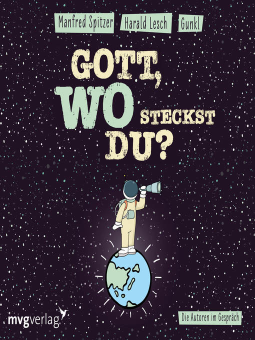 Title details for Gott! Wo steckst du? by Manfred Spitzer - Available